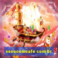 sexocomcafe com br